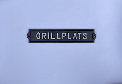 SKYLT GRILLPLATS